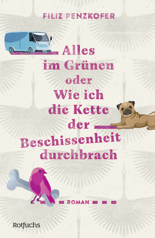 Buchcover von Alles im Grünen oder Wie ich die Kette der Beschissenheit durchbrach