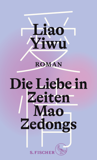 Buchcover von Die Liebe in Zeiten Mao Zedongs: Roman