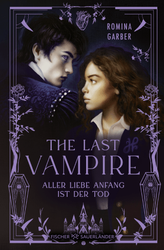 Buchcover von The Last Vampire: Aller Liebe Anfang ist der Tod