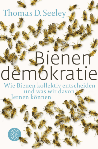 Buchcover von Bienendemokratie: Wie Bienen kollektiv entscheiden und was wir davon lernen können
