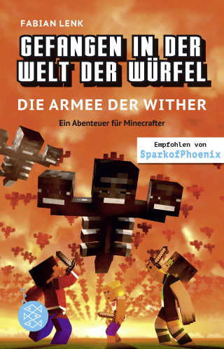 Buchcover von Gefangen in der Welt der Würfel. Die Armee der Wither. Ein Abenteuer für Minecrafter: (Band 3)
