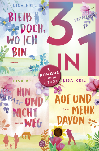 Buchcover von Bleib doch, wo ich bin / Hin und nicht weg / Auf und mehr davon - Drei Romane in einem Band
