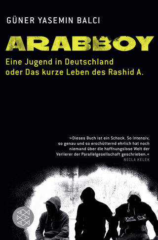 Buchcover von Arabboy: Eine Jugend in Deutschland oder Das kurze Leben des Rashid A.