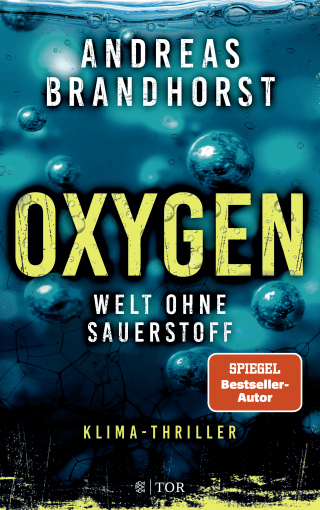 Buchcover von Oxygen: Welt ohne Sauerstoff. Klimathriller