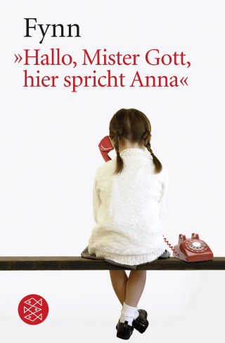 Buchcover von »Hallo, Mister Gott, hier spricht Anna«