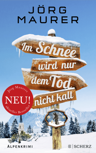 Buchcover von Im Schnee wird nur dem Tod nicht kalt: Alpenkrimi