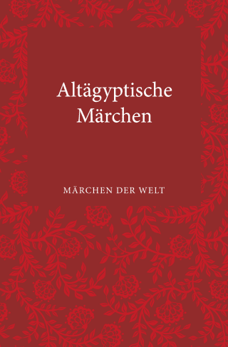 Buchcover von Altägyptische Märchen: Märchen der Welt
