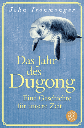 Buchcover von Das Jahr des Dugong – Eine Geschichte für unsere Zeit