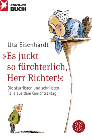 Es juckt so fürchterlich, Herr Richter!