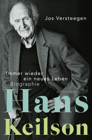 Buchcover von Hans Keilson – Immer wieder ein neues Leben: Biographie