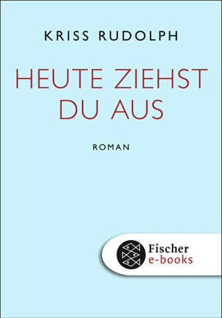 Heute ziehst du aus