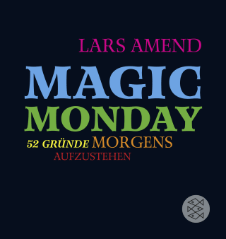 Buchcover von Magic Monday - 52 Gründe morgens aufzustehen
