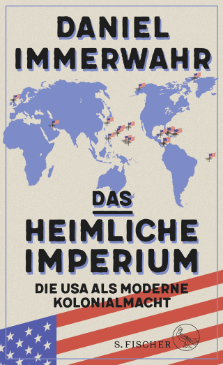 Buchcover von Das heimliche Imperium: Die USA als moderne Kolonialmacht