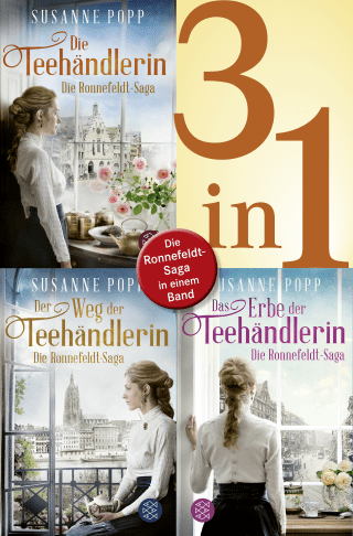 Buchcover von Die Teehändlerin / Der Weg der Teehändlerin / Das Erbe der Teehändlerin - Die Ronnefeldt-Saga in einem Band