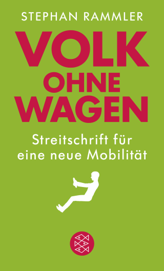 Buchcover von Volk ohne Wagen: Streitschrift für eine neue Mobilität