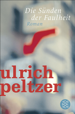 Buchcover von Die Sünden der Faulheit: Roman