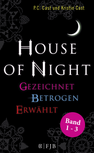 Buchcover von »House of Night« Paket 1 (Band 1-3): Gezeichnet / Betrogen / Erwählt