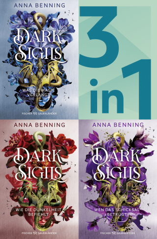 Buchcover von Dark Sigils Band 1-3 in einem Bundle: Was die Magie verlangt / Wie die Dunkelheit befiehlt / Wen das Schicksal betrügt
