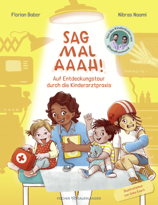 Buchcover von Say “Aaah!: Auf Entdeckungstour in der Kinderarztpraxis