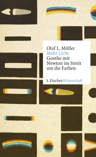 Buchcover von Mehr Licht: Goethe mit Newton im Streit um die Farben