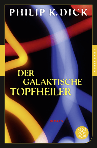 Buchcover von Der galaktische Topfheiler: Roman