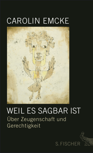 Buchcover von Weil es sagbar ist: Über Zeugenschaft und Gerechtigkeit