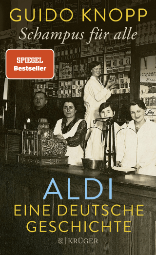 Buchcover von Schampus für alle: ALDI eine deutsche Geschichte