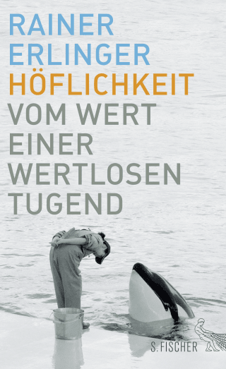 Buchcover von Höflichkeit: Vom Wert einer wertlosen Tugend