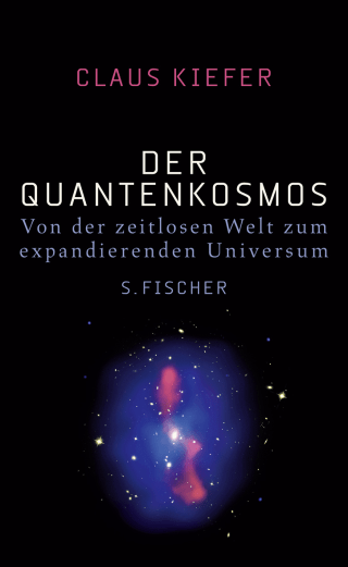 Buchcover von The Quantum Cosmos: From the Timeless World to the Expanding Universe: Von der zeitlosen Welt zum expandierenden Universum