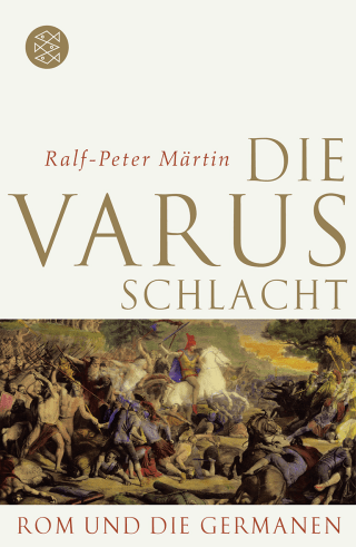 Buchcover von Die Varusschlacht: Rom und die Germanen