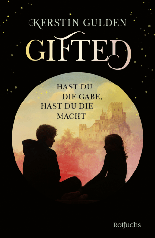 Buchcover von Gifted: Hast du die Gabe, hast du die Macht