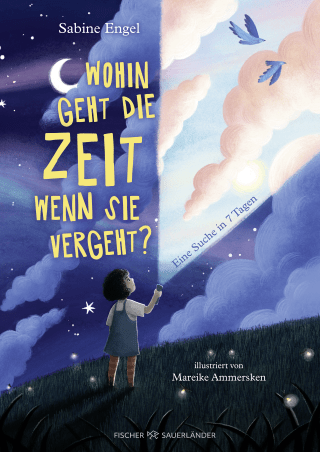 Buchcover von Wohin geht die Zeit, wenn sie vergeht?: Eine Suche in 7 Tagen