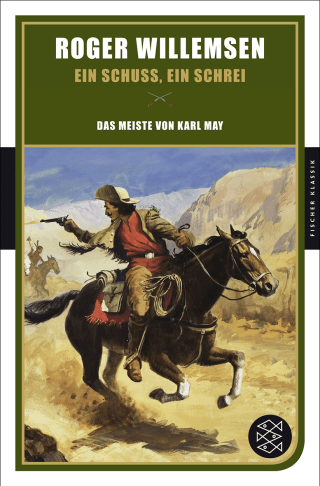 Buchcover von Ein Schuss, ein Schrei: Das Meiste von Karl May