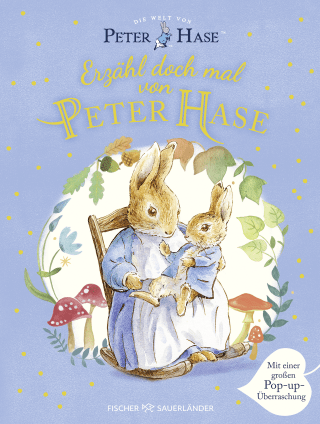 Buchcover von Die Welt von Peter Hase - Erzähl doch mal von Peter Hase: Mit einer großen Pop-up Überraschung!