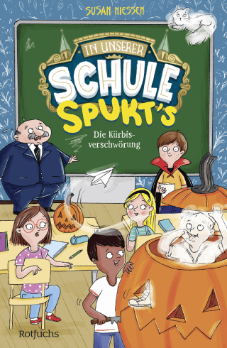 Buchcover von In unserer Schule spukt's – Die Kürbisverschwörung