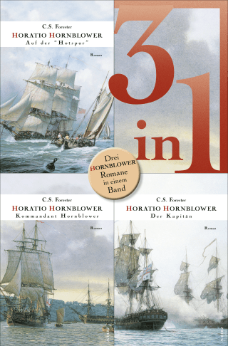 Buchcover von Hornblower auf der Hotspur / Kommandant Hornblower / Der Kapitän - Drei Romane in einem Band