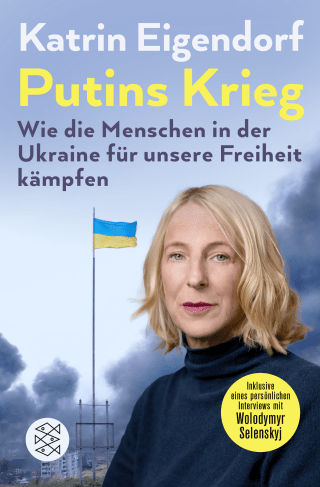 Buchcover von Putins Krieg – Wie die Menschen in der Ukraine für unsere Freiheit kämpfen