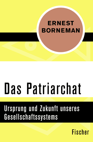 Buchcover von Das Patriarchat: Ursprung und Zukunft unseres Gesellschaftssystems