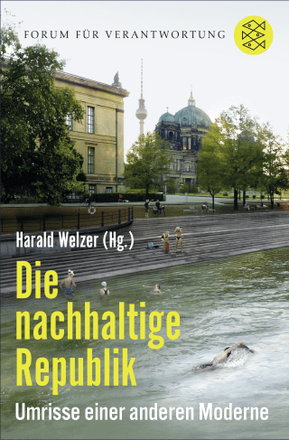 Buchcover von Die nachhaltige Republik: Umrisse einer anderen Moderne