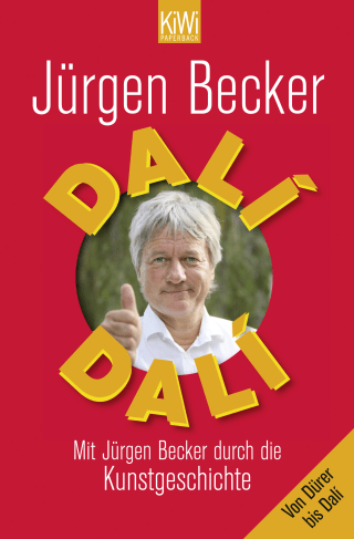Buchcover von Dalí Dalí: Mit Jürgen Becker durch die Kunstgeschichte