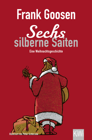 Buchcover von Sechs silberne Saiten: Eine Weihnachtsgeschichte