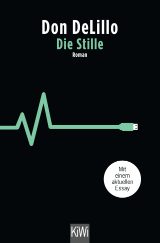 Buchcover von Die Stille: Roman. Mit einem aktuellen Essay