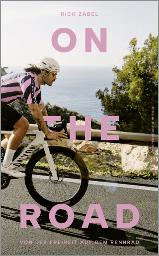 Buchcover von On the Road: Von der Freiheit auf dem Rennrad
