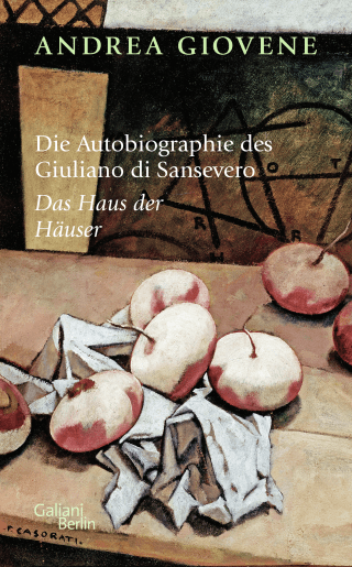 Buchcover von Die Autobiographie des Giuliano di Sansevero: Das Haus der Häuser