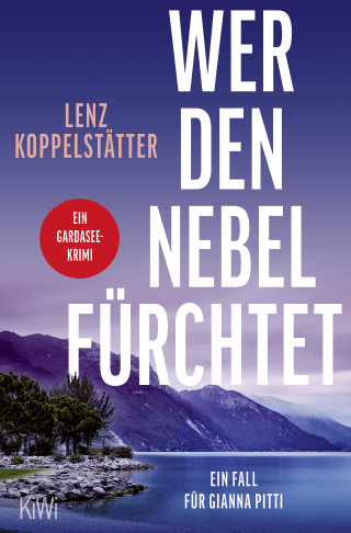 Buchcover von Wer den Nebel fürchtet: Ein Fall für Gianna Pitti