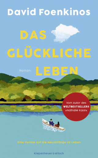 Buchcover von Das glückliche Leben: Roman