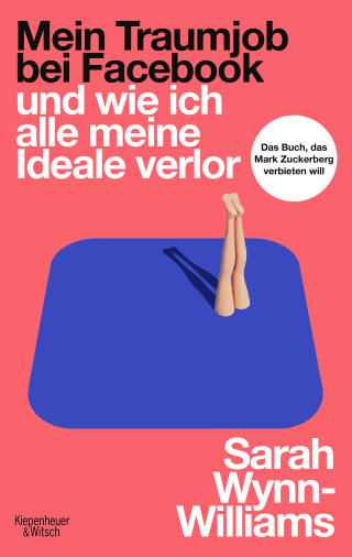 Buchcover von Mein Traumjob bei Facebook und wie ich alle meine Ideale verlor