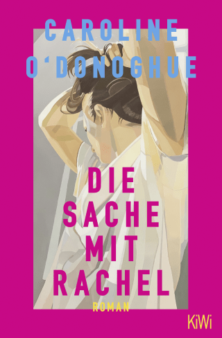 Buchcover von Die Sache mit Rachel: Roman