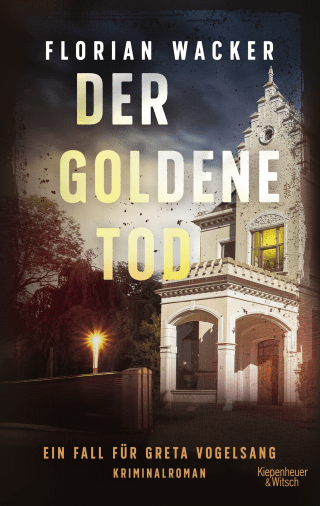 Buchcover von Der goldene Tod: Ein Fall für Greta Vogelsang