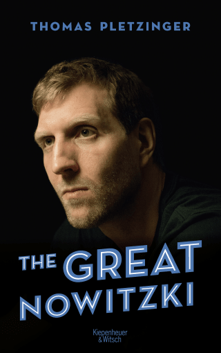 Buchcover von The Great Nowitzki: Das außergewöhnliche Leben des großen deutschen Sportlers
